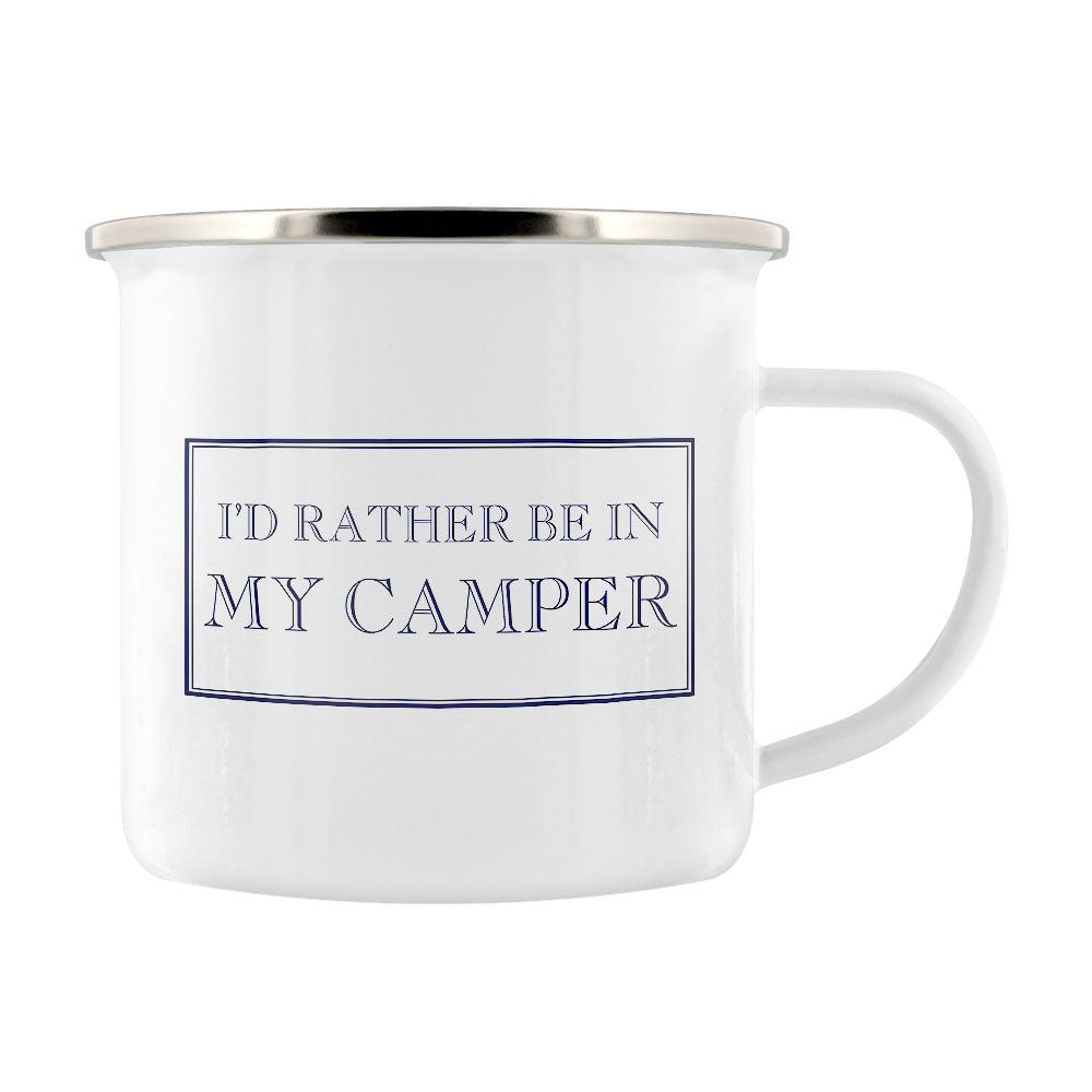 I'd Rather Be In My Camper Enamel Mug
