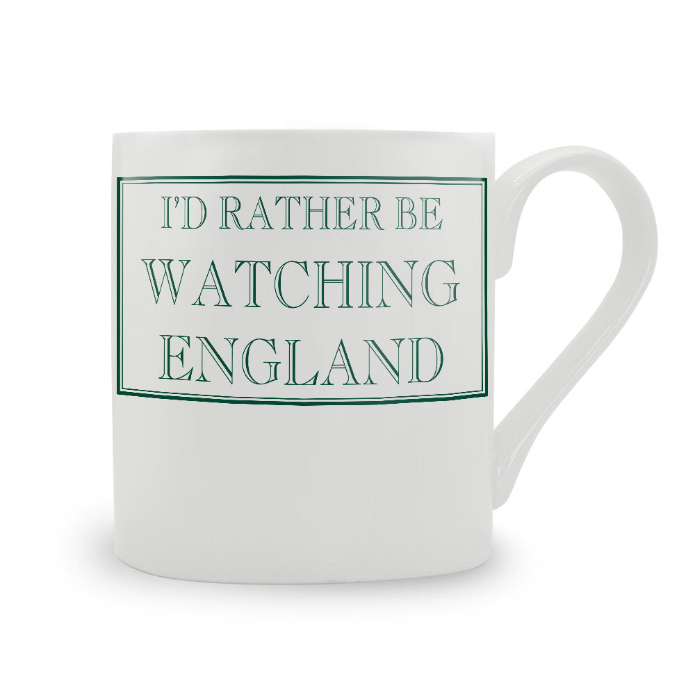 I'd Rather Be Watching England Mug