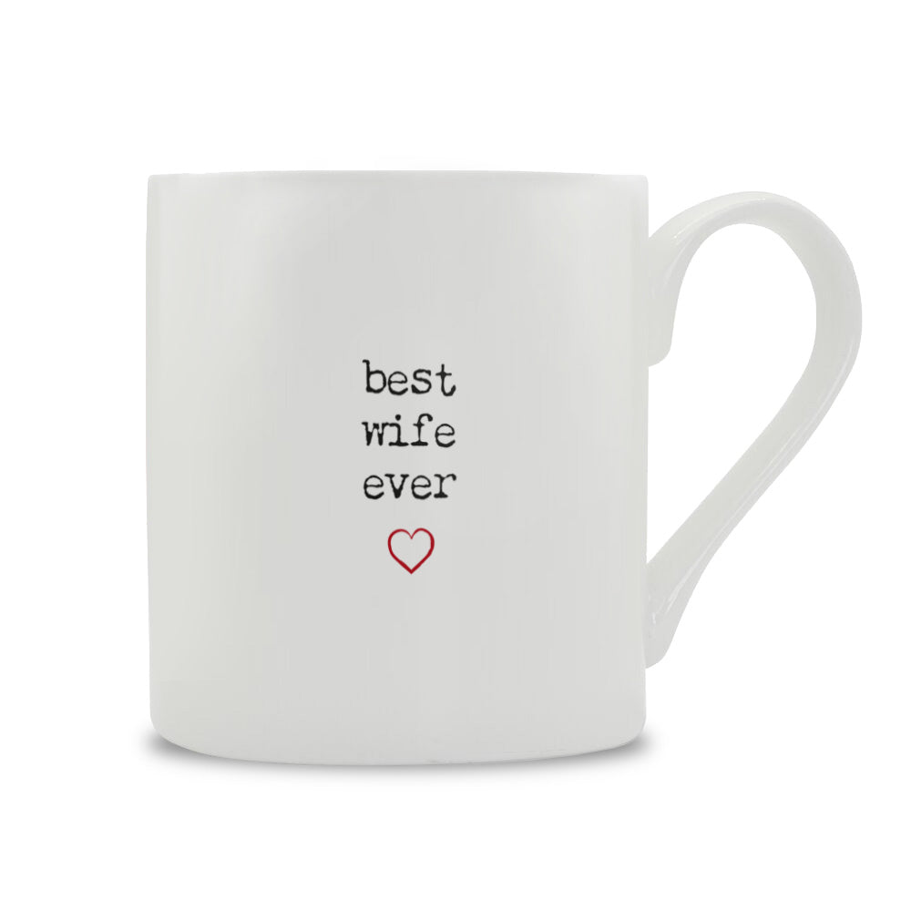 Best Wife Ever Bone China Mug