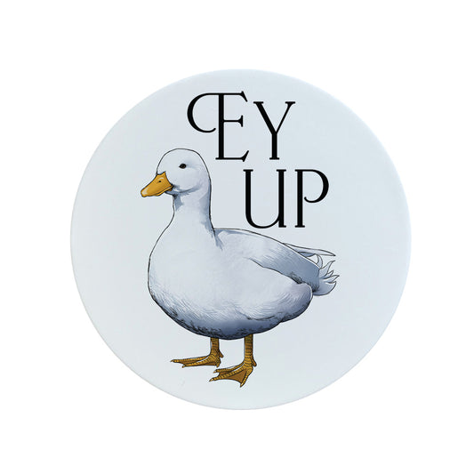 Wild Giggles Ey Up Duck Ceramic Coaster