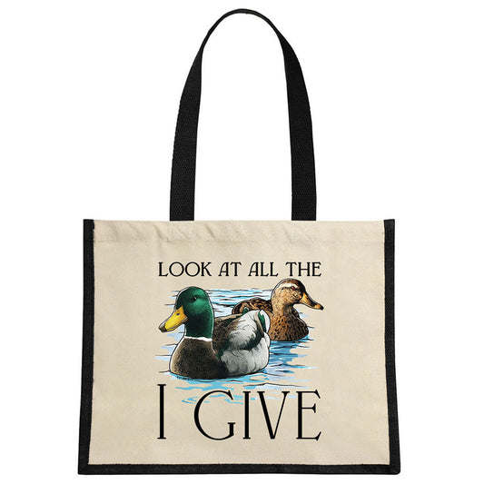 Wild Giggles Look At All The Ducks I Give Cream & Black Jute Bag