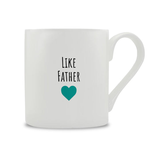 Like Father Bone China Mug