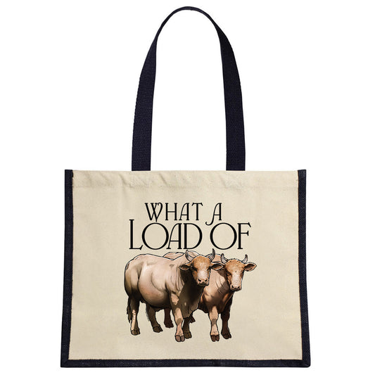Wild Giggles What A Load Of Old Bullock Cream & Black Jute Bag
