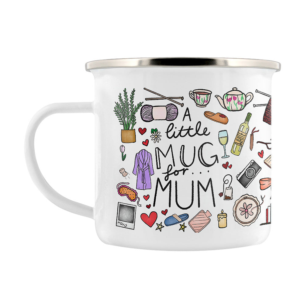 A Little Mug For Mum Enamel Mug
