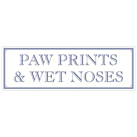 Paw Prints & Wet Noses Slim Tin Sign