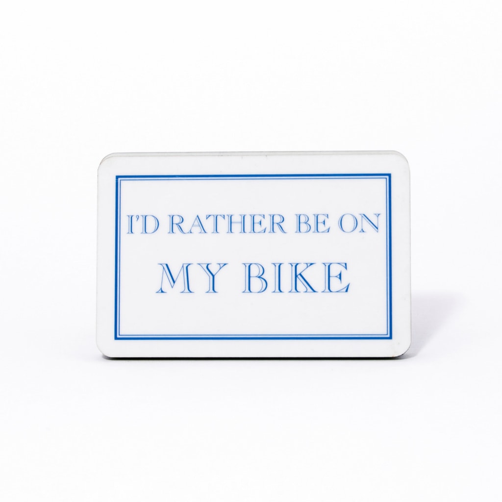 I'd Rather Be On My Bike Magnet