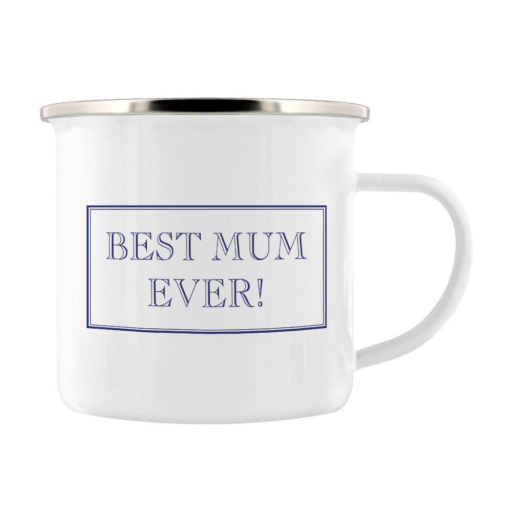Best Mum Ever! Enamel Mug