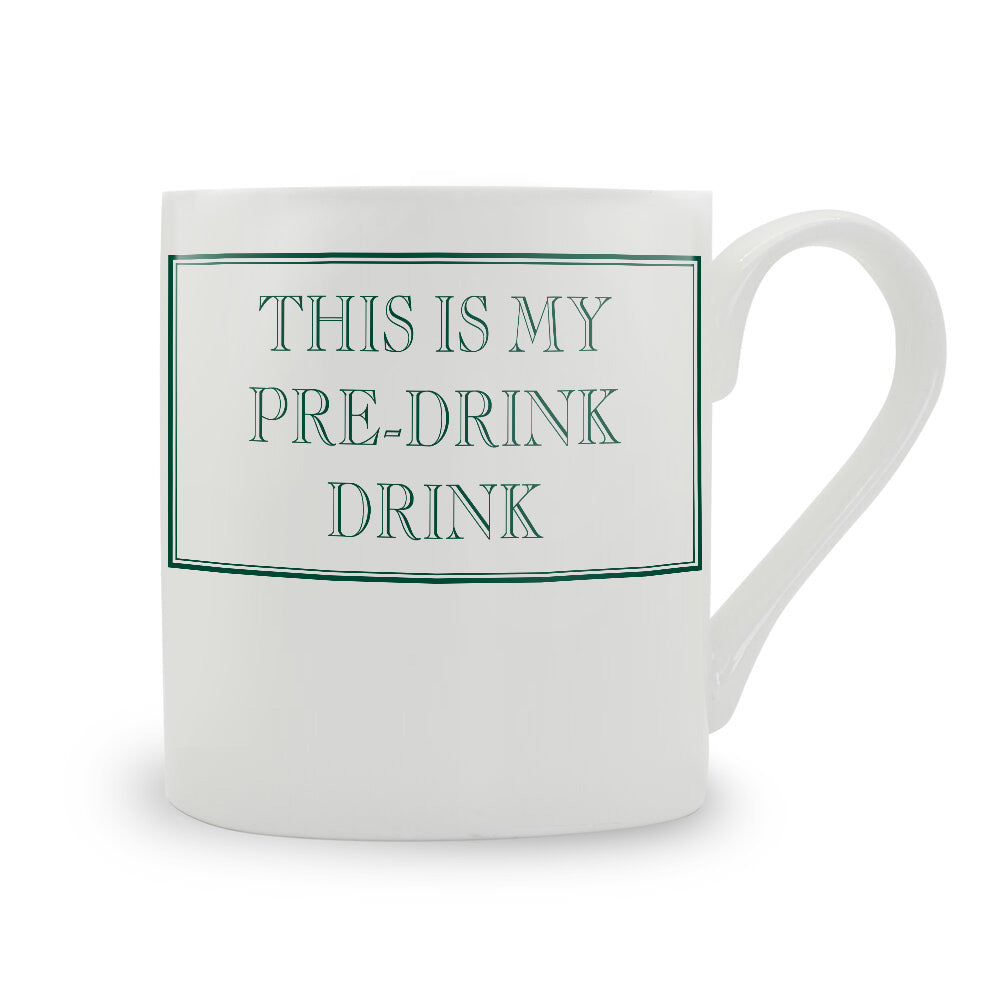 This Is My Pre-Drink Drink Mug