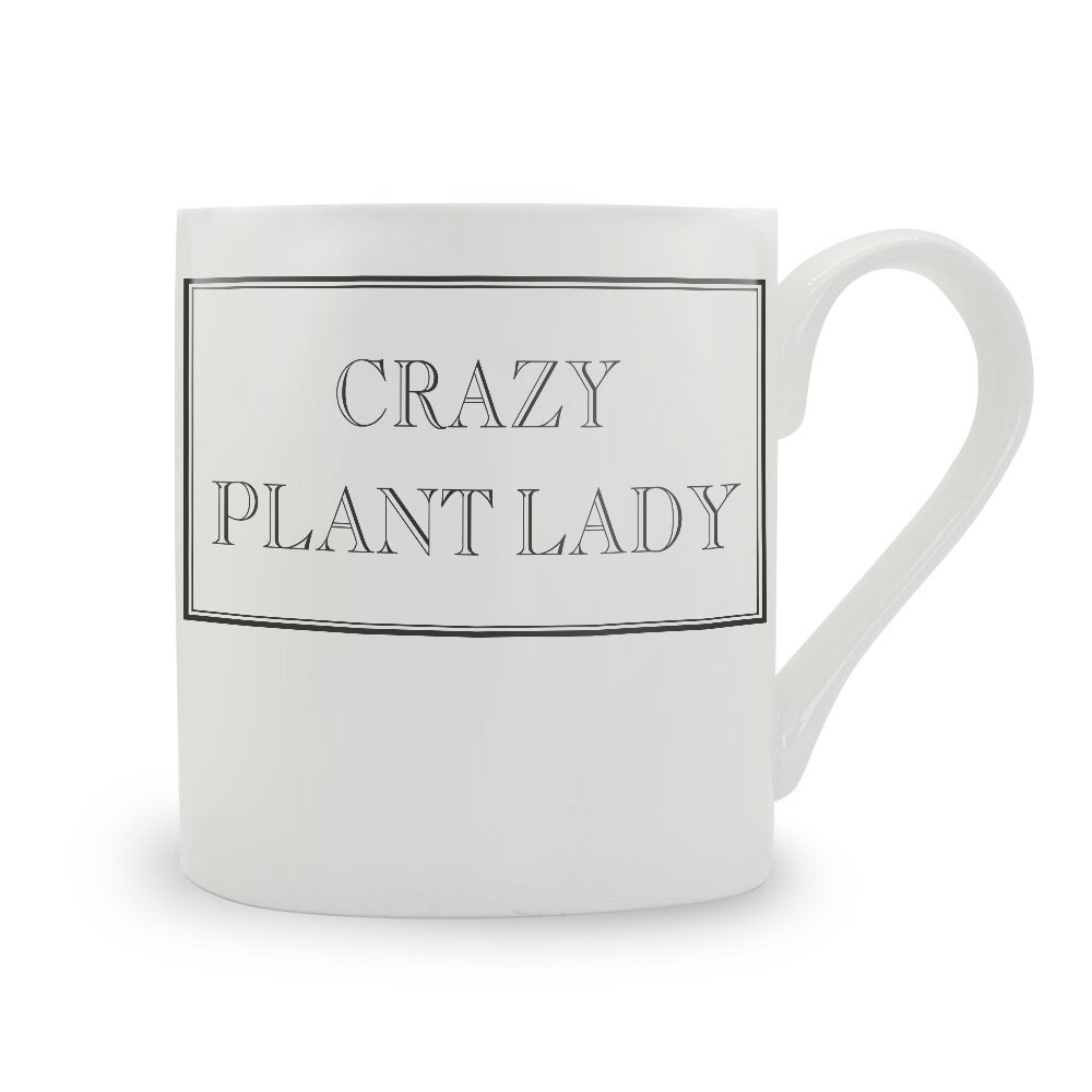 Crazy Plant Lady Mug