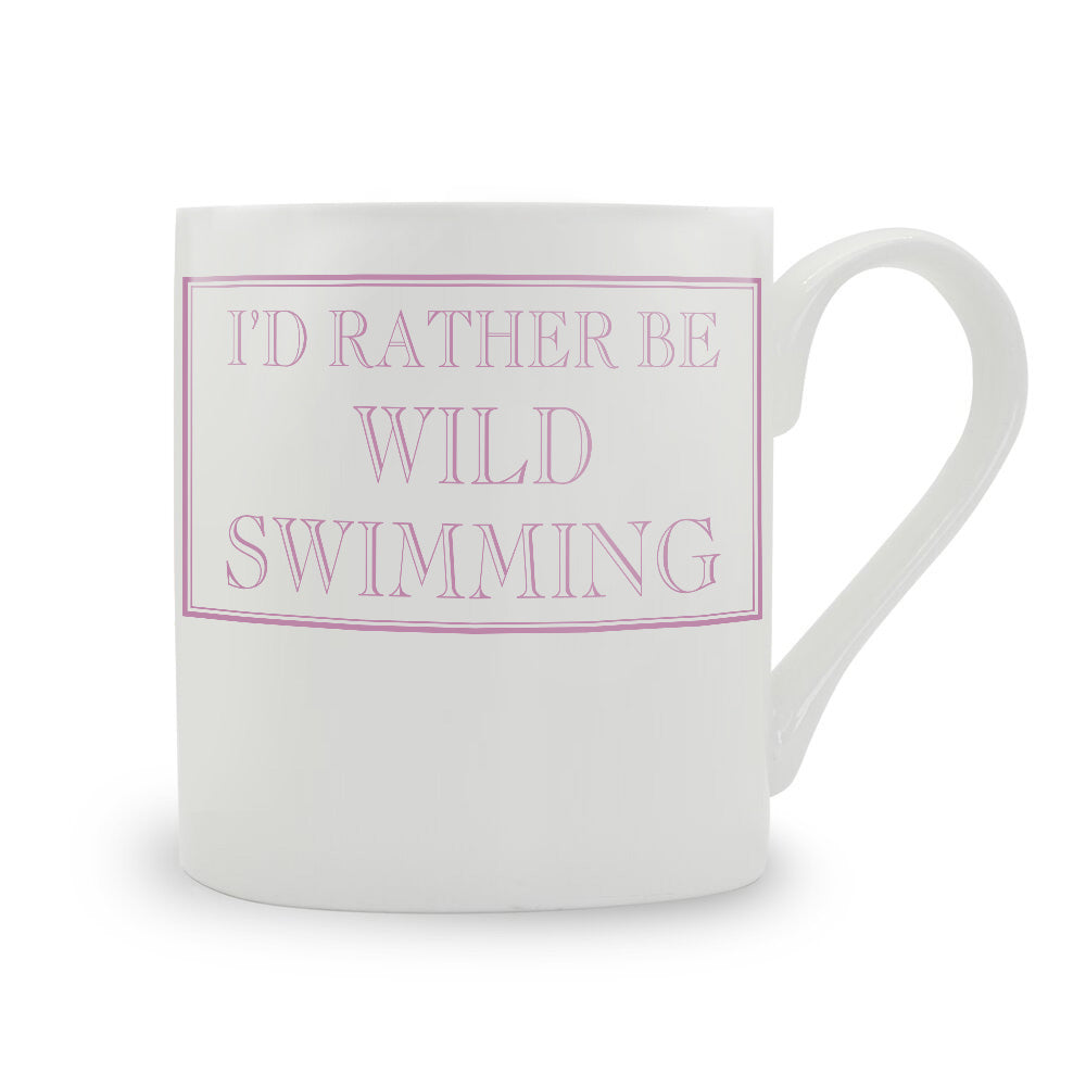 I'd Rather Be Wild Swimming Mug