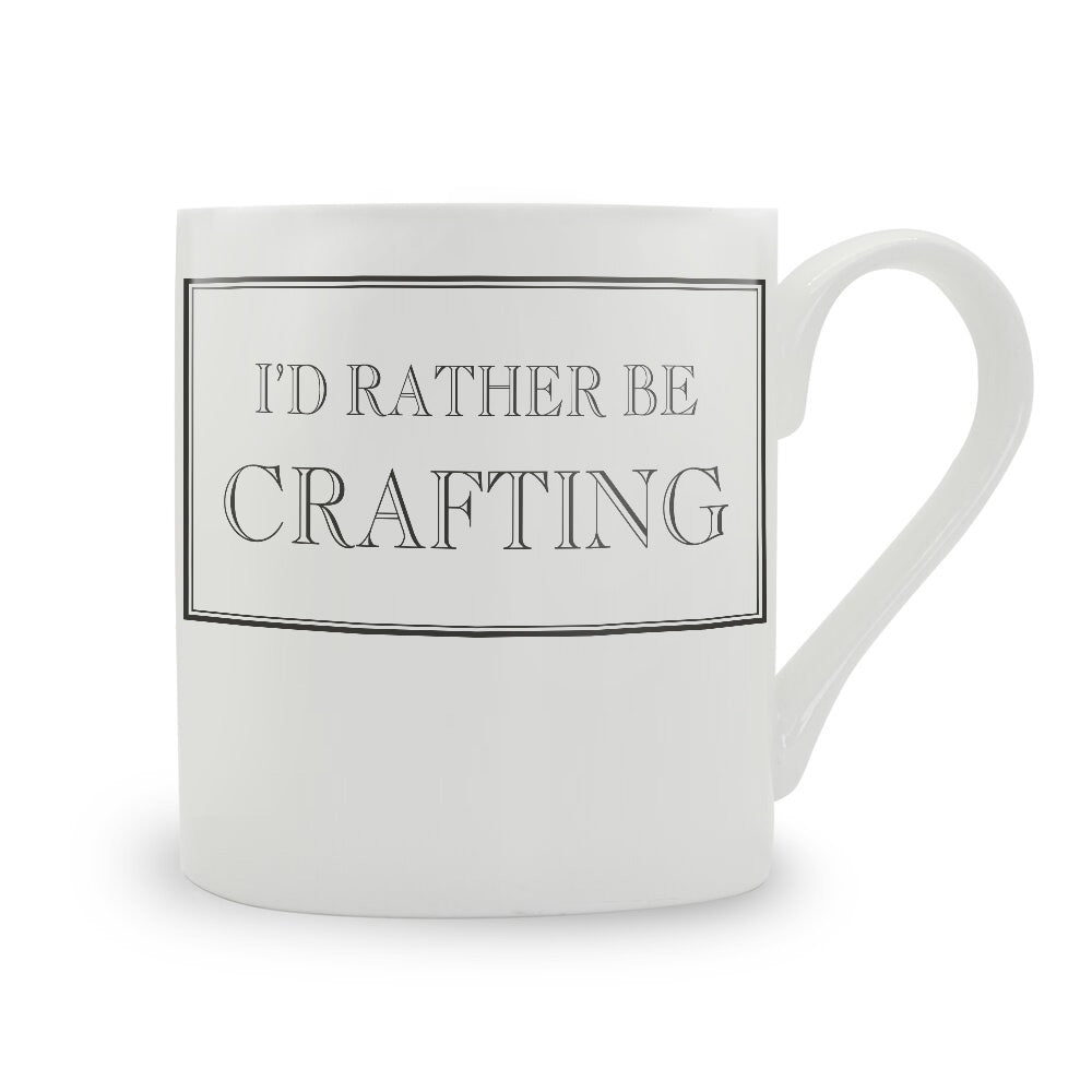 I'd Rather Be Crafting Mug