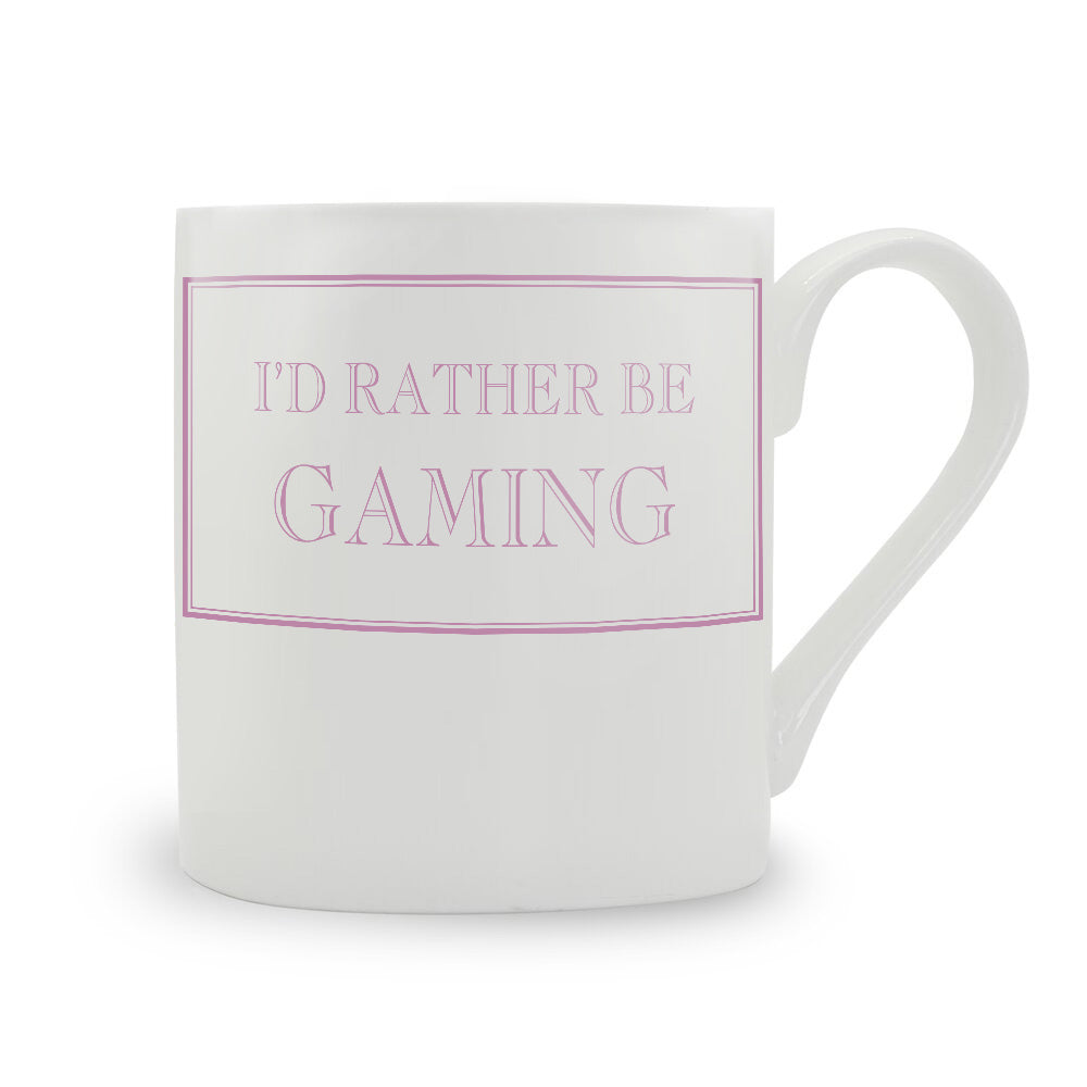 I'd Rather Be Gaming Mug