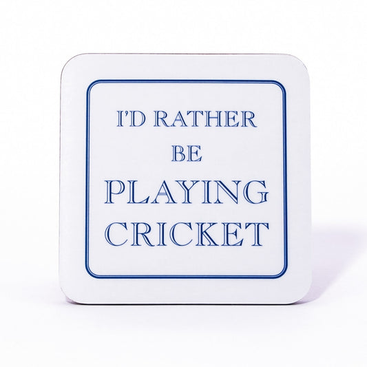 I'd Rather Be Playing Cricket Coaster