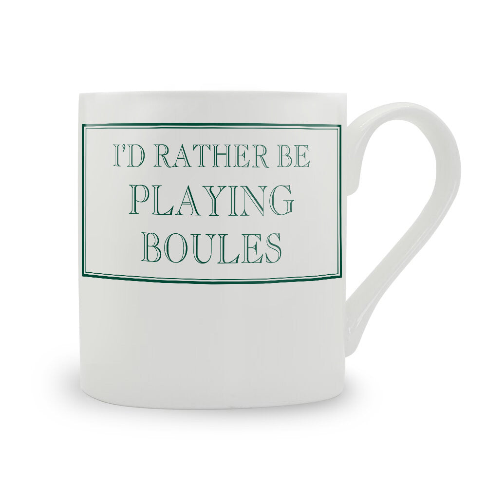 I'd Rather Be Playing Boules Mug