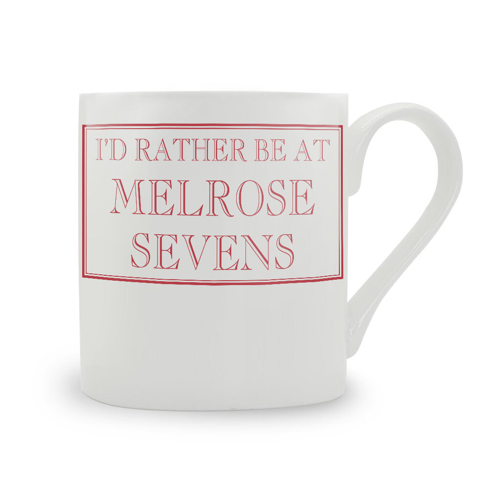 I'd Rather Be At Melrose Sevens Mug