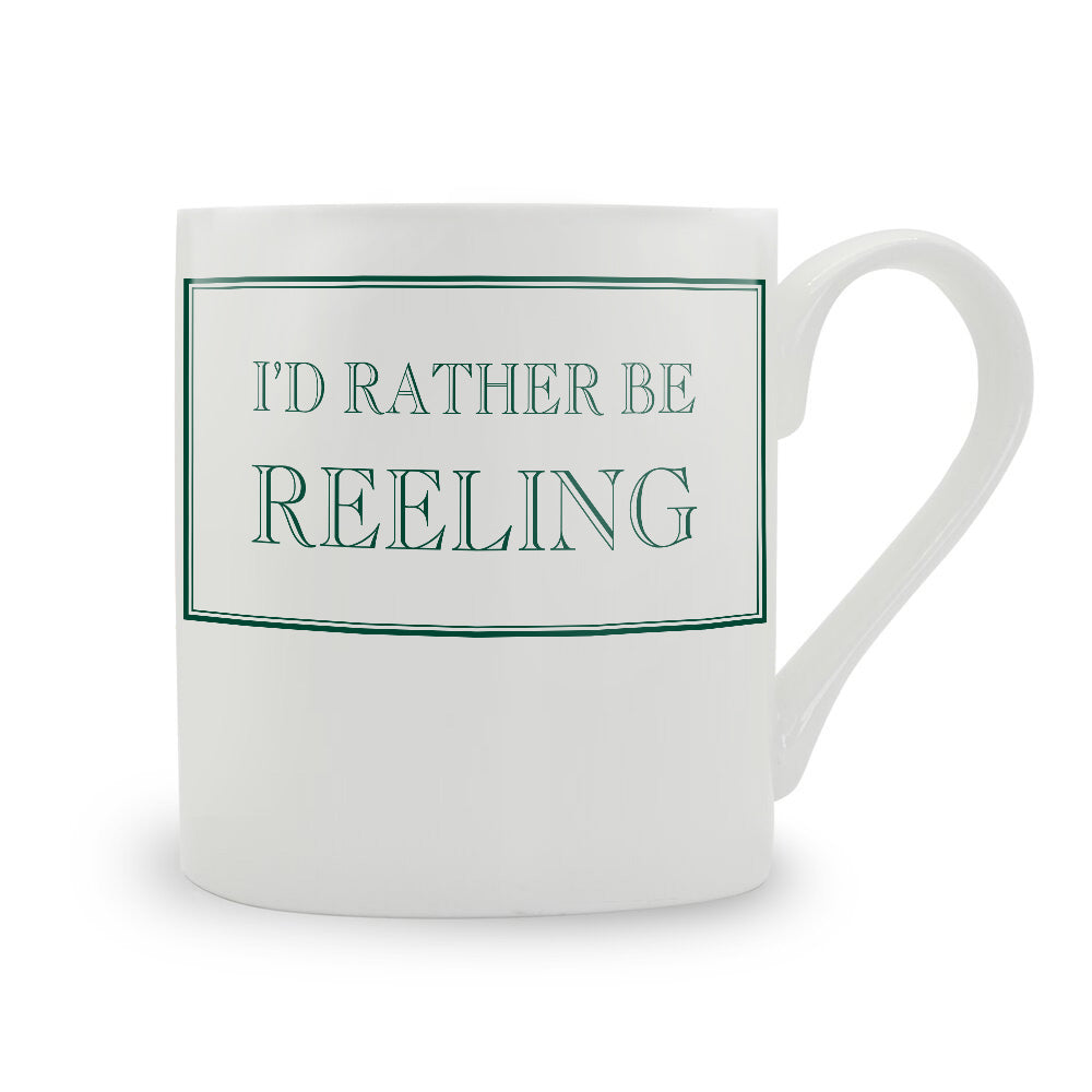 I'd Rather Be Reeling Mug