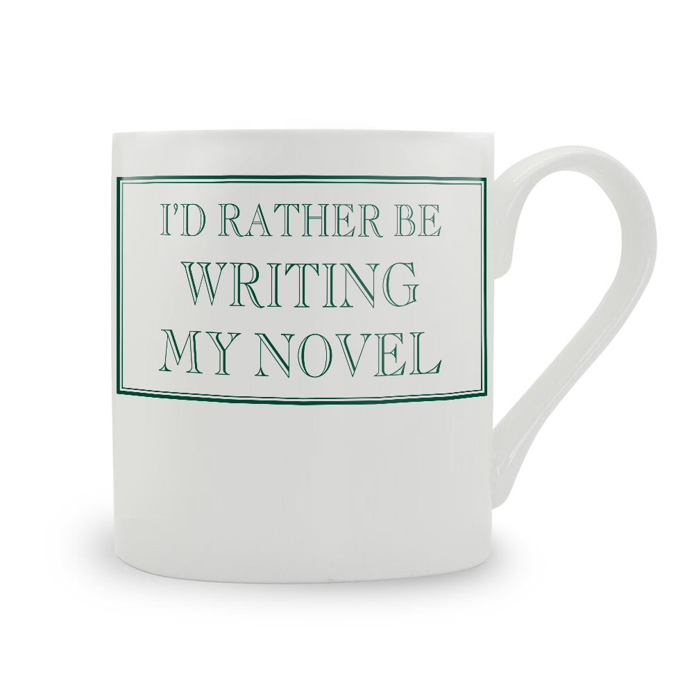 I'd Rather Be Writing My Novel Mug