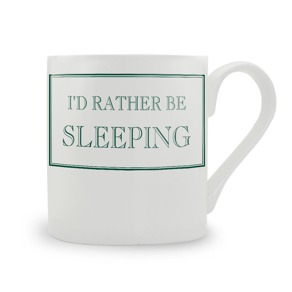 I'd Rather Be Sleeping Mug