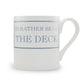 I'd Rather Be On The Deck Mug