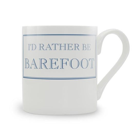 I'd Rather Be Barefoot Mug