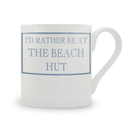 I'd Rather Be At The Beach Hut Mug