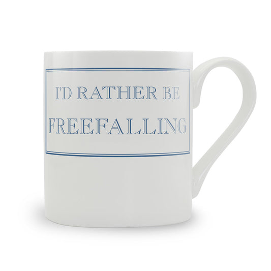 I'd Rather Be Freefalling Mug