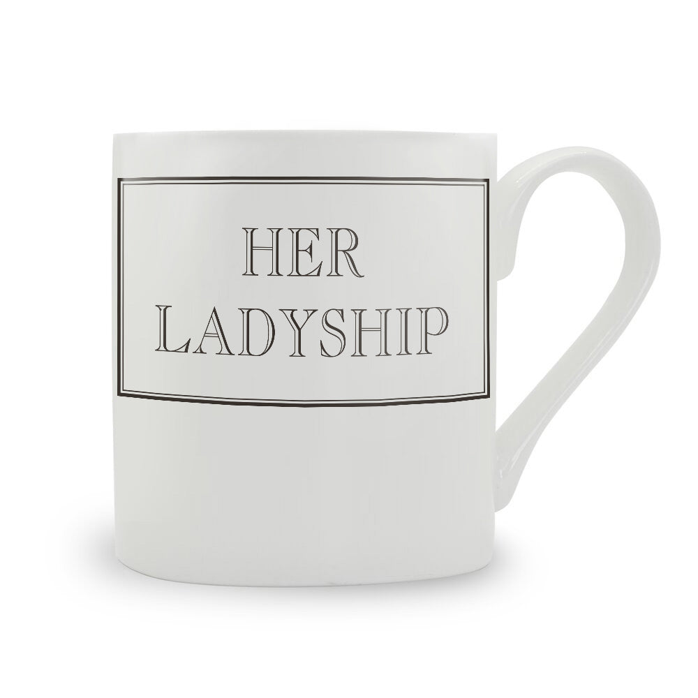 Her Ladyship Mug