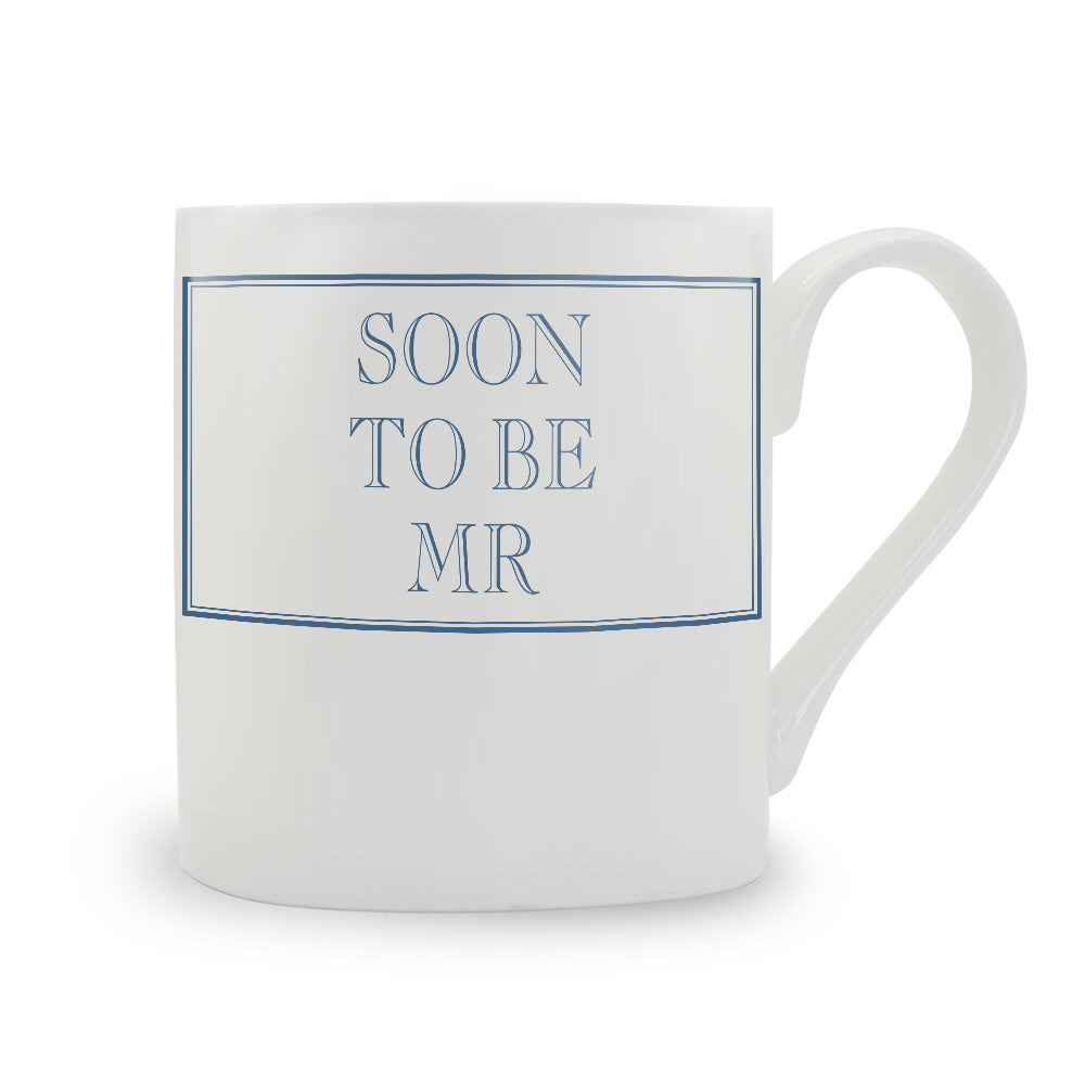 Soon To Be Mr Mug