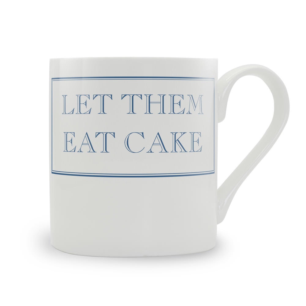 Let Them Eat Cake Mug