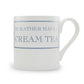 I'd Rather Have A Cream Tea Mug