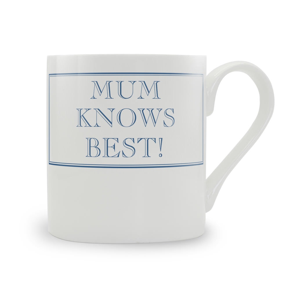 Mum Knows Best! Mug