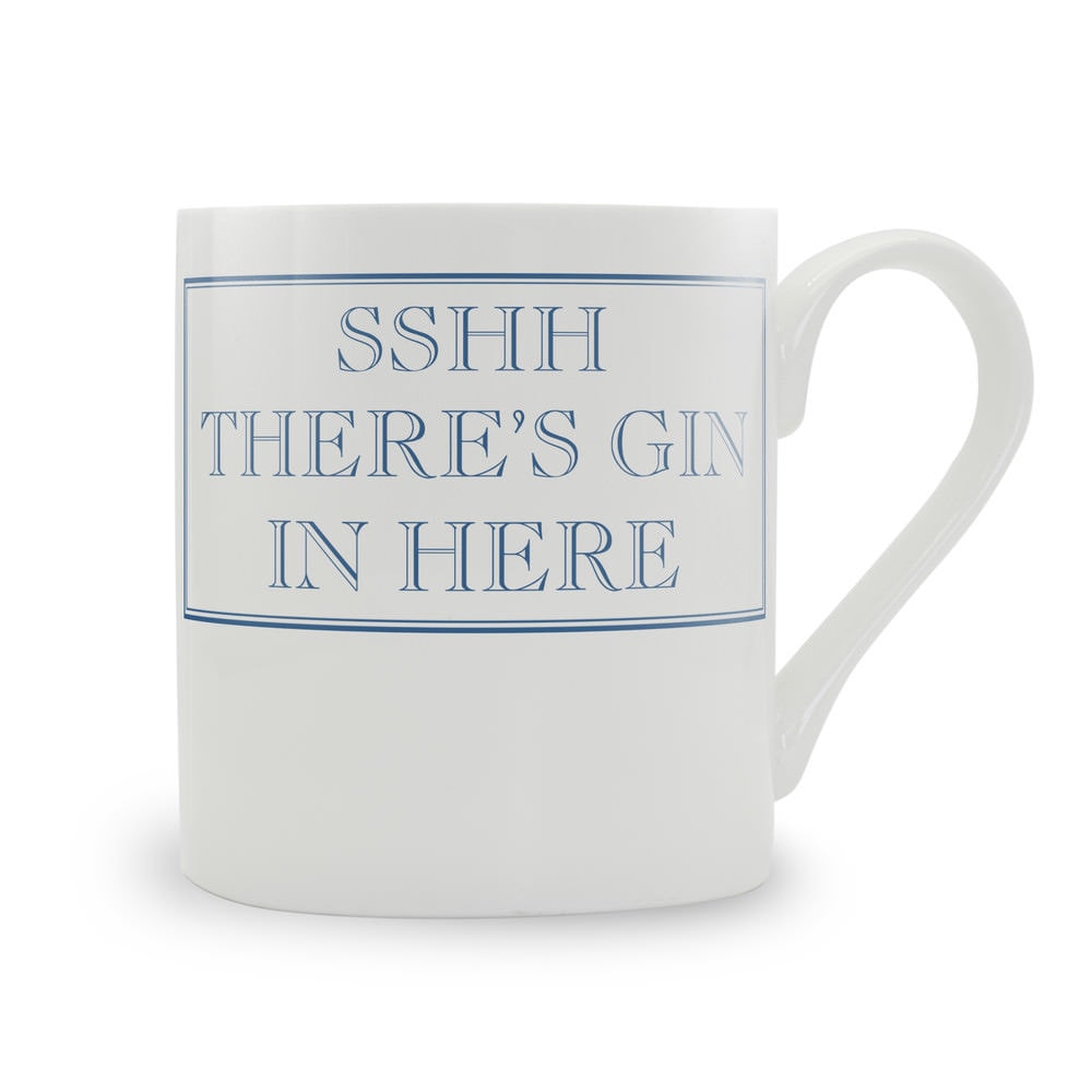 Sshh There's Gin In Here Mug