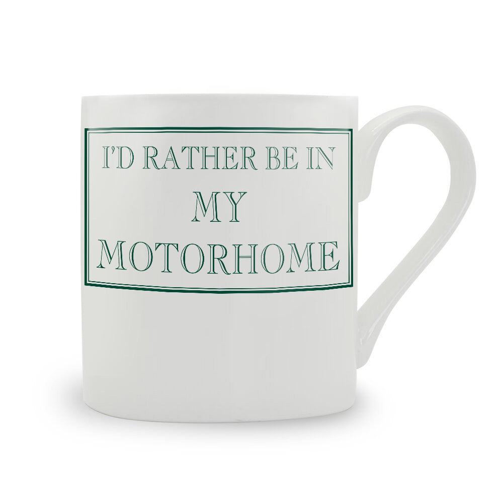 I'd Rather Be In My Motorhome Mug