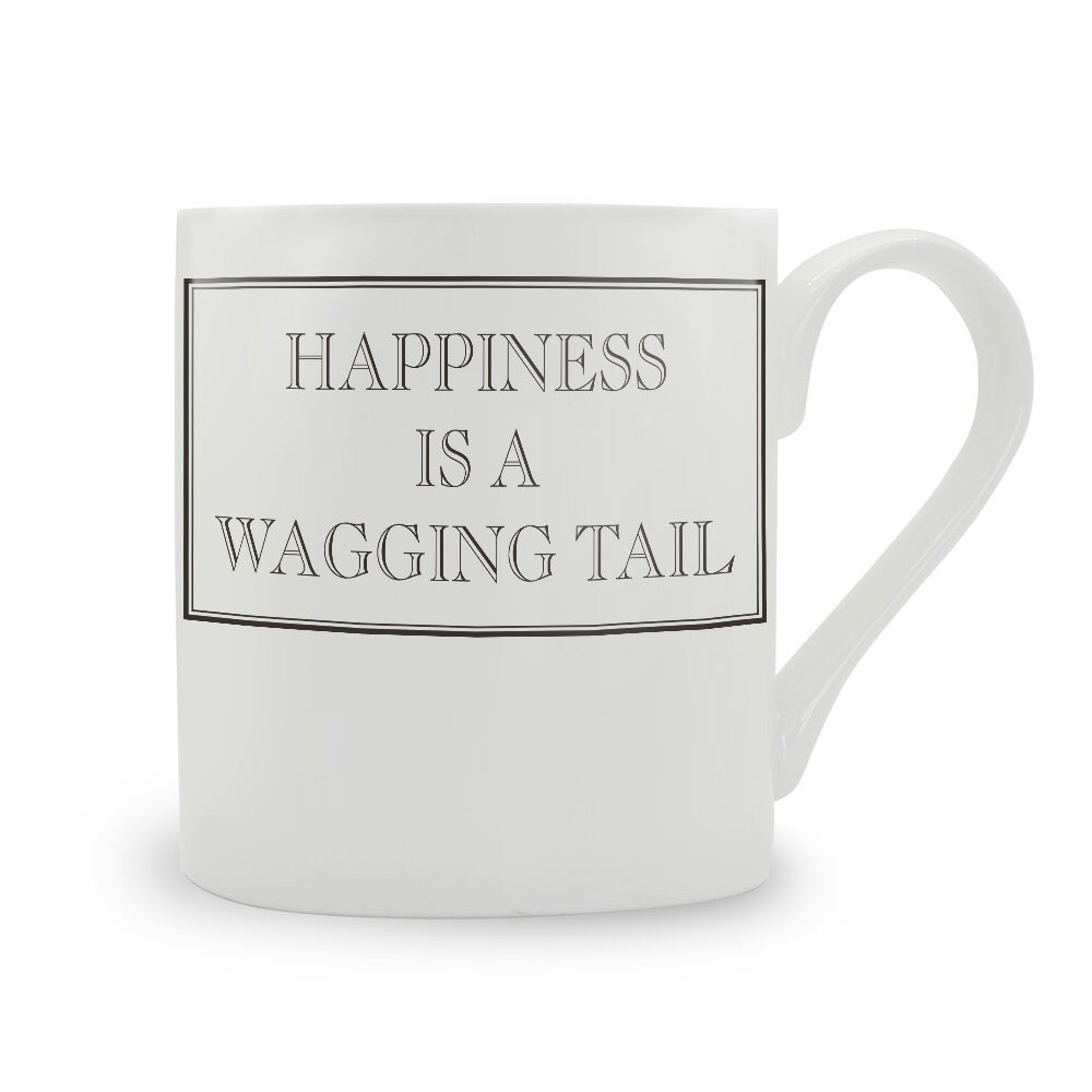 Happiness Is A Wagging Tail Mug