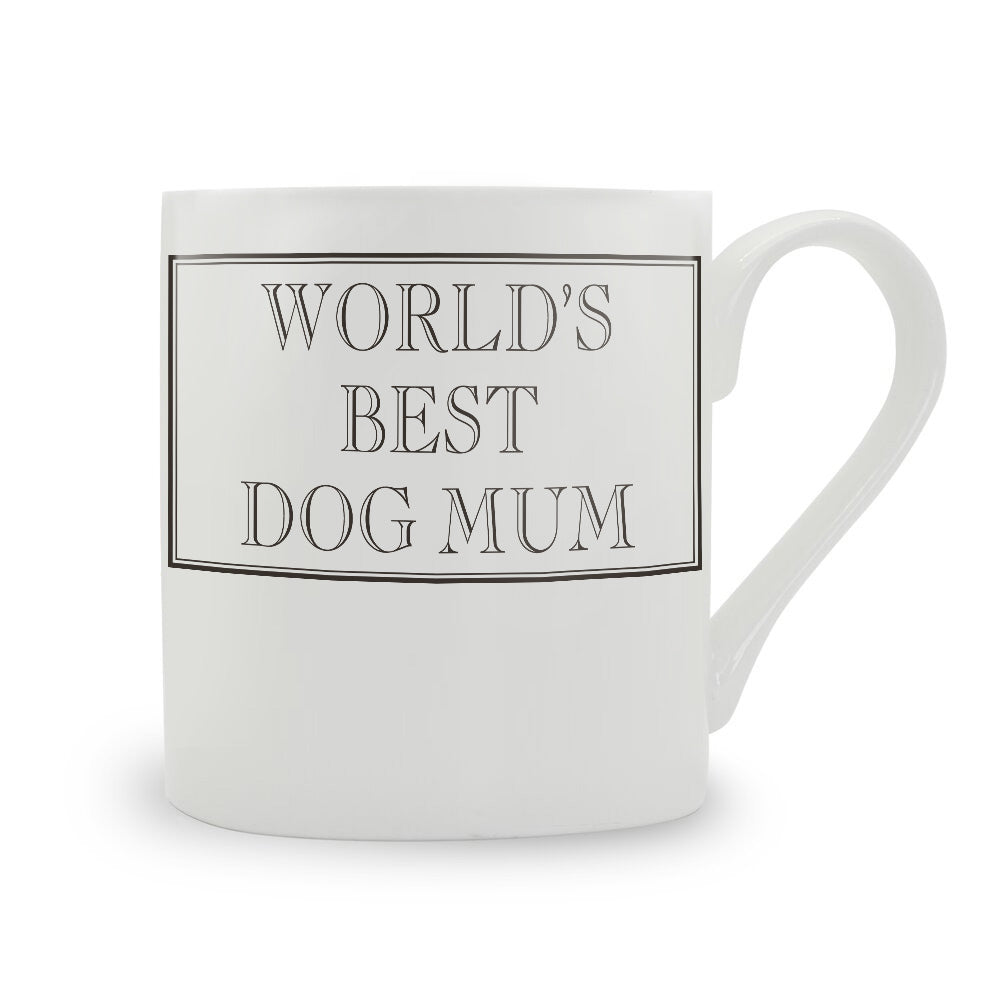 World’s Best Dog Mum Mug