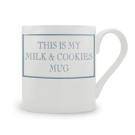 This Is My Milk & Cookies Mug