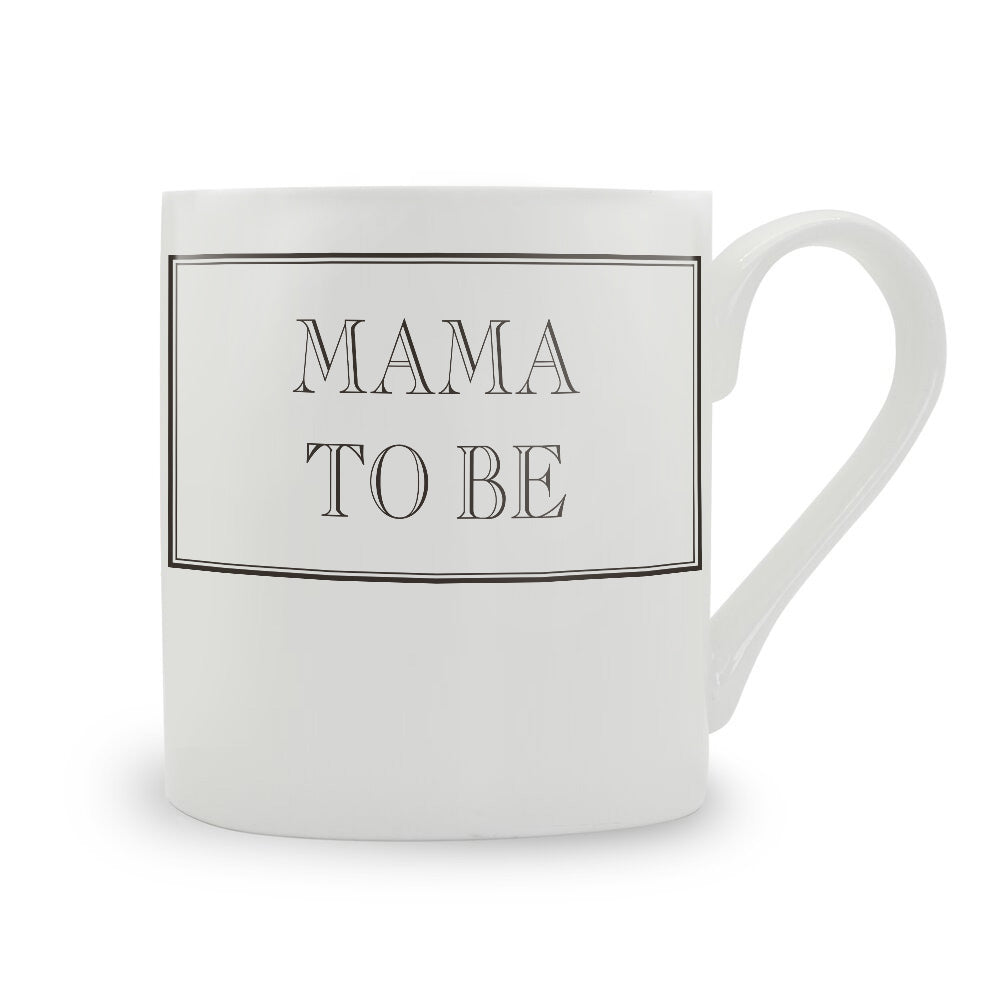 Mama To Be Mug