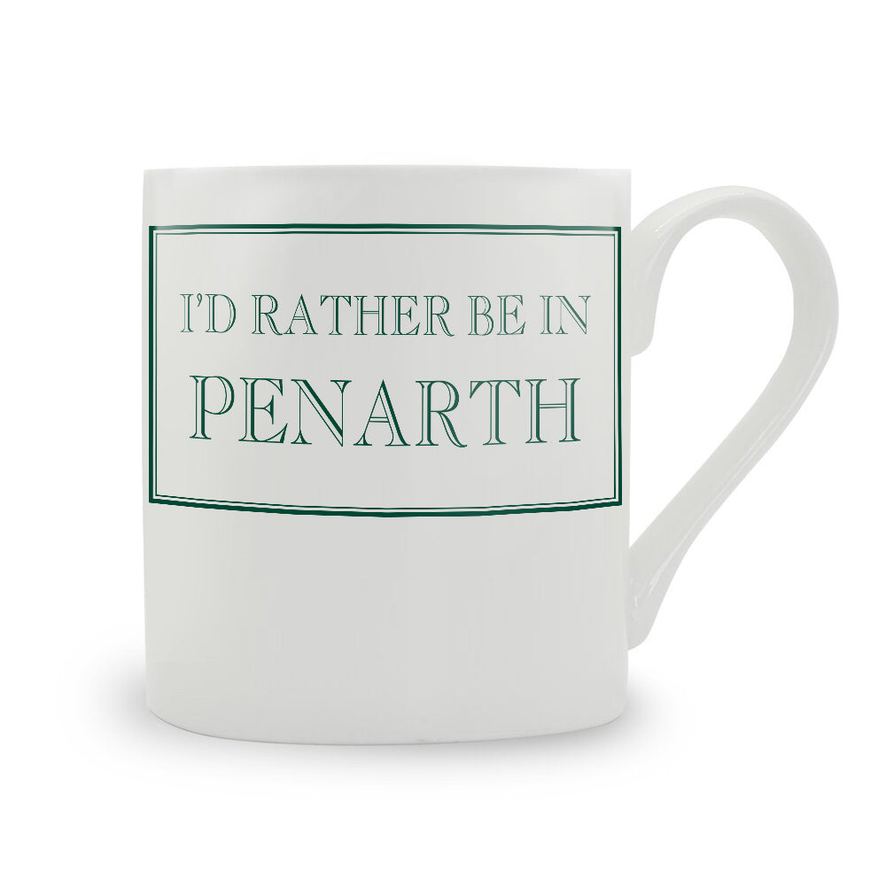 I’d Rather Be In Penarth Mug