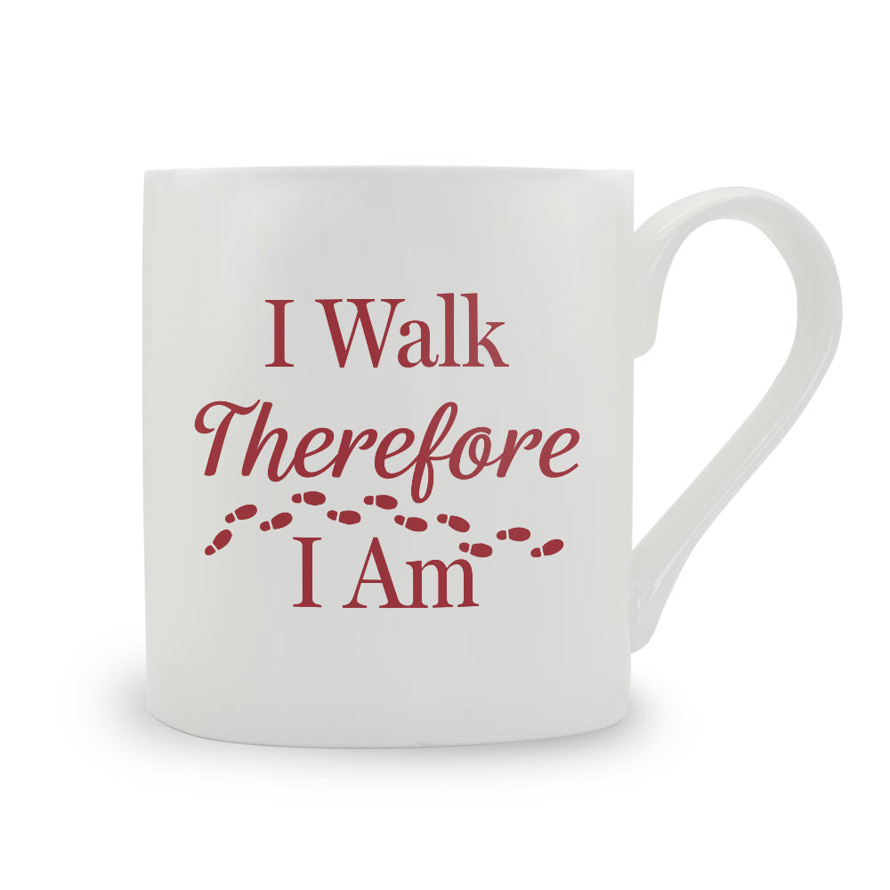 I Walk Therefore I Am Bone China Mug