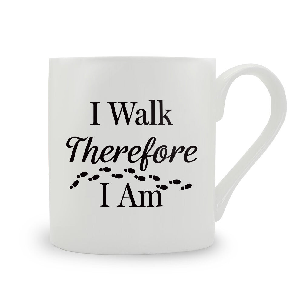 I Walk Therefore I Am Bone China Mug