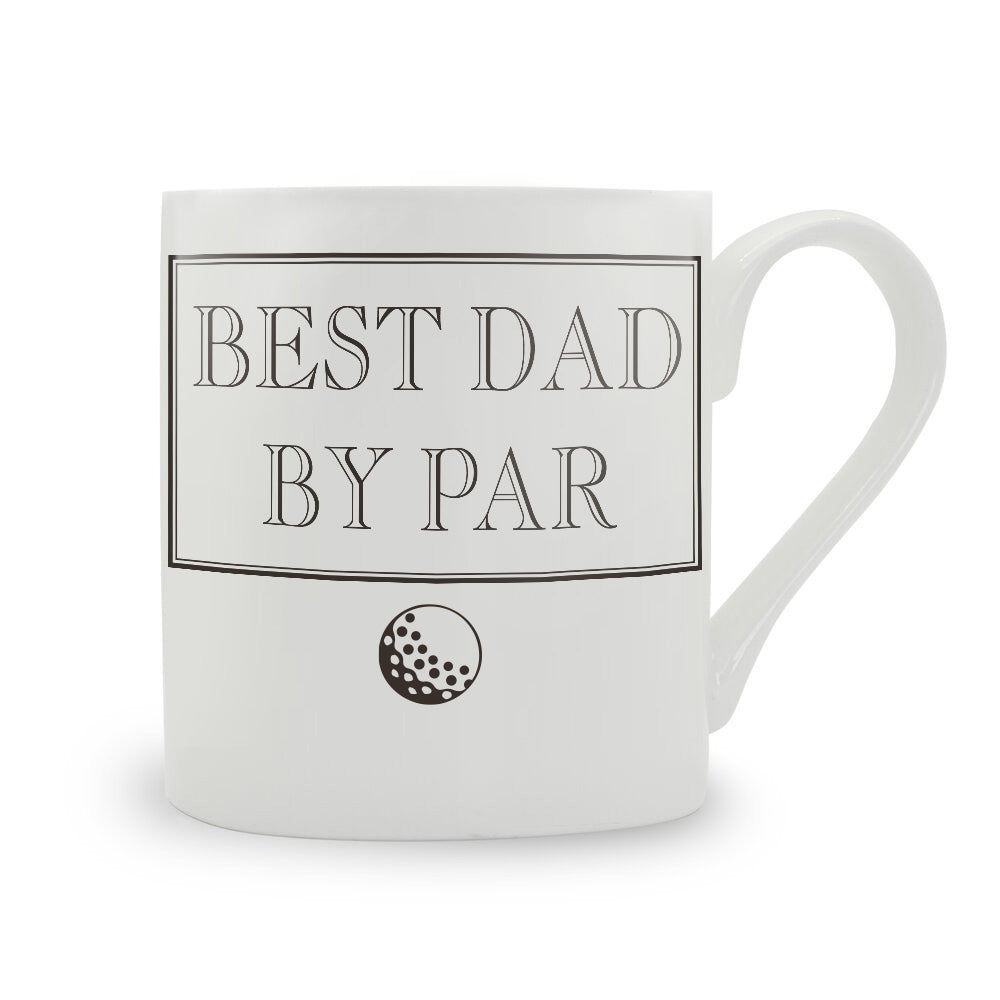 Best Dad By Par Bone China Mug