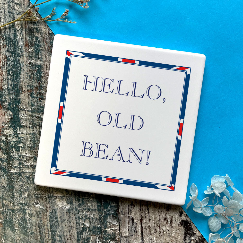 Terribly British Hello, Old Bean! Square Ceramic Coaster