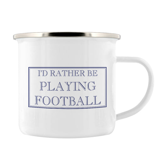 I'd Rather Be Playing Football Enamel Mug