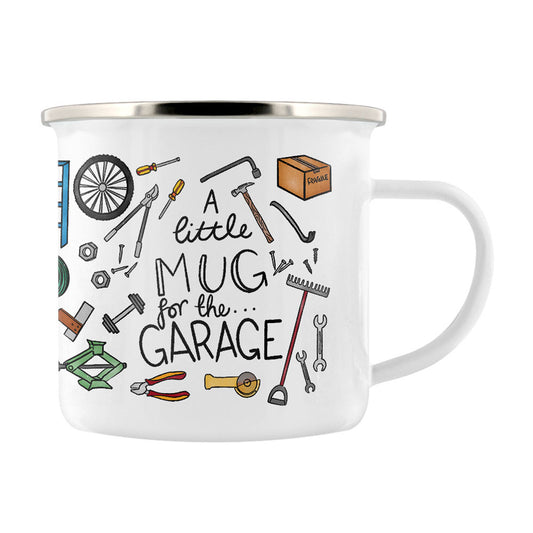 A Little Mug For The Garage Enamel Mug