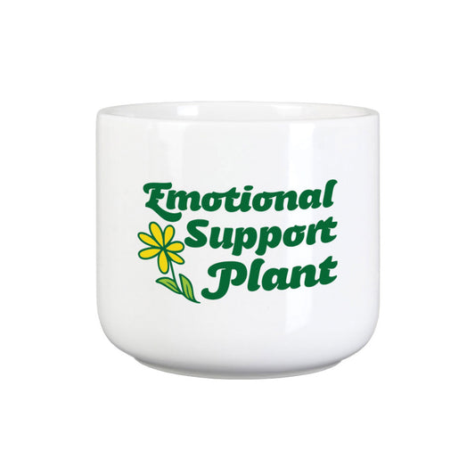 Emotional Support Plant - Plant Pot