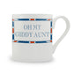 Terribly British Oh My Giddy Aunt Bone China Mug