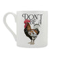 Wild Giggles Don't Be A Cock Bone China Mug