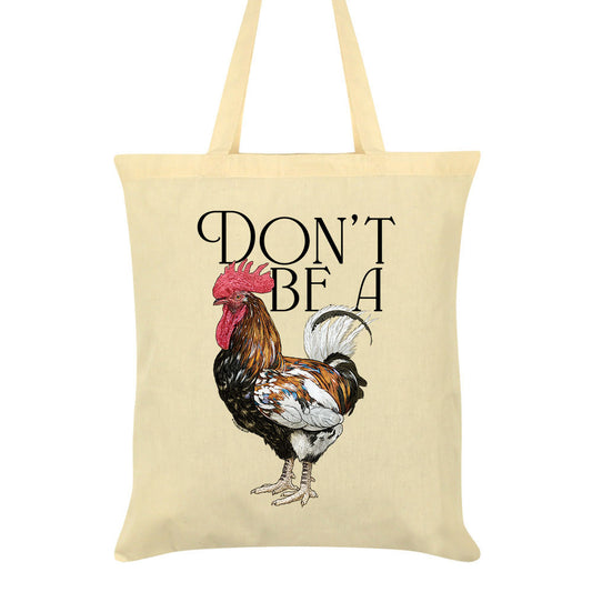 Wild Giggles Don't Be A Cock Tote Bag