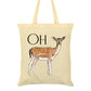 Wild Giggles Oh Deer Tote Bag