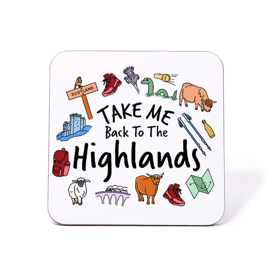Take Me Back To The Highlands Coaster